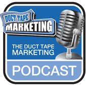 Duct Tape Marketing Podcast